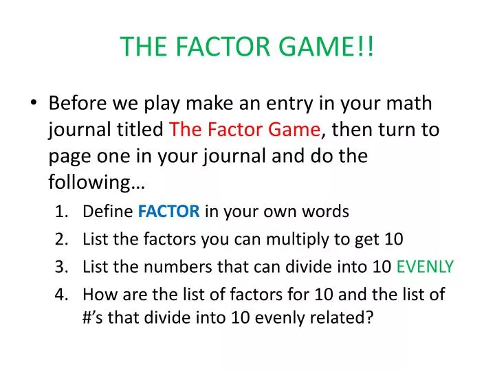 the factor game