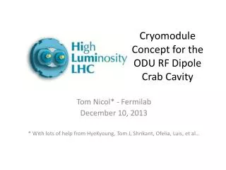 Cryomodule Concept for the ODU RF Dipole Crab Cavity