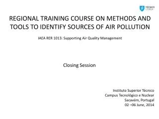REGIONAL TRAINING COURSE ON METHODS AND TOOLS TO IDENTIFY SOURCES OF AIR POLLUTION