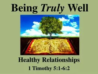 Being Truly Well