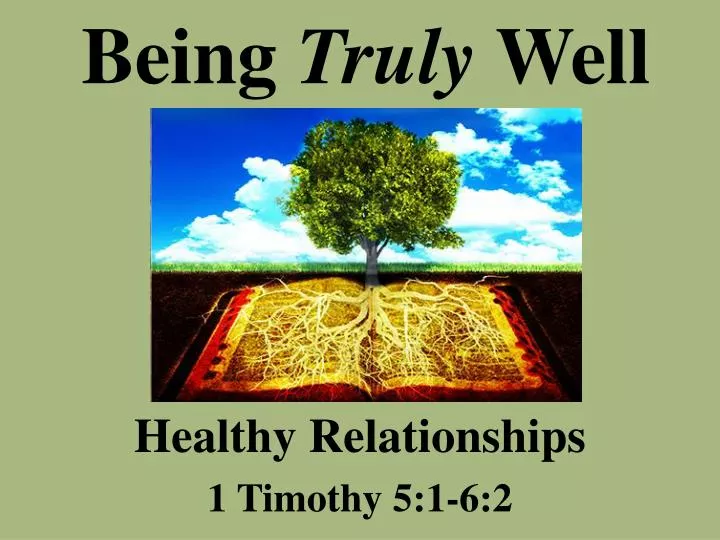 being truly well