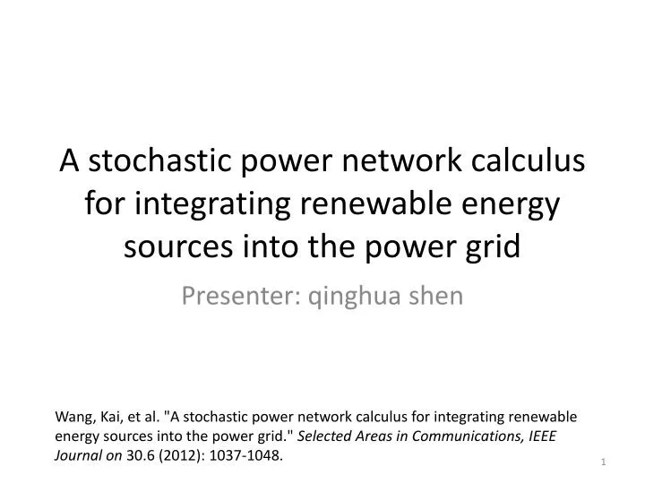 a stochastic power network calculus for integrating renewable energy sources into the power grid
