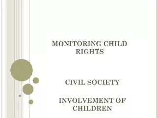 MONITORING CHILD RIGHTS