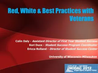 Red, White &amp; Best Practices with Veterans