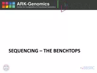 Sequencing – the Benchtops