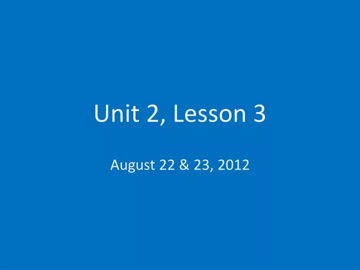 unit 2 lesson 3
