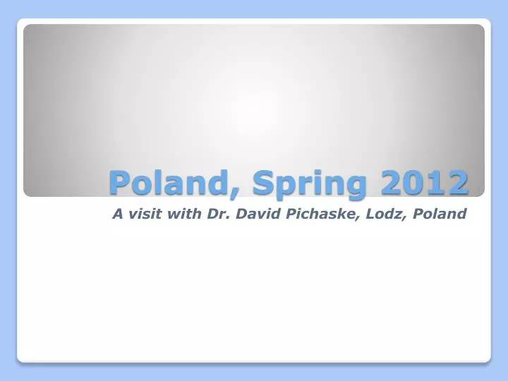 poland spring 2012