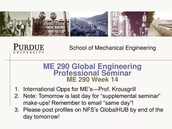 me 290 global engineering professional seminar me 290 week 14