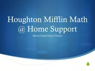 Houghton Mifflin Math @ Home Support