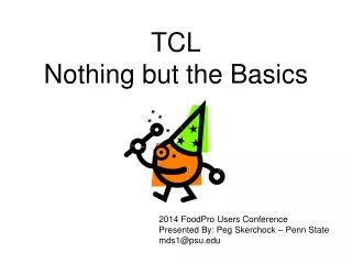 TCL Nothing but the Basics