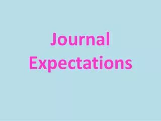 Journal Expectations