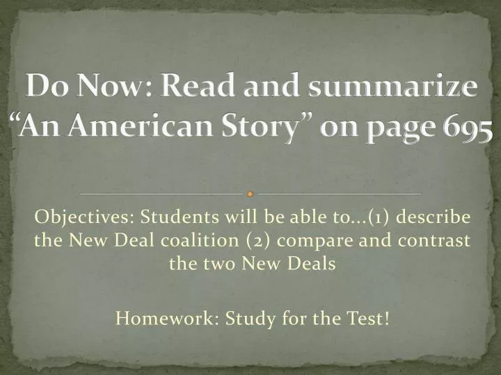 do now read and summarize an american story on page 695