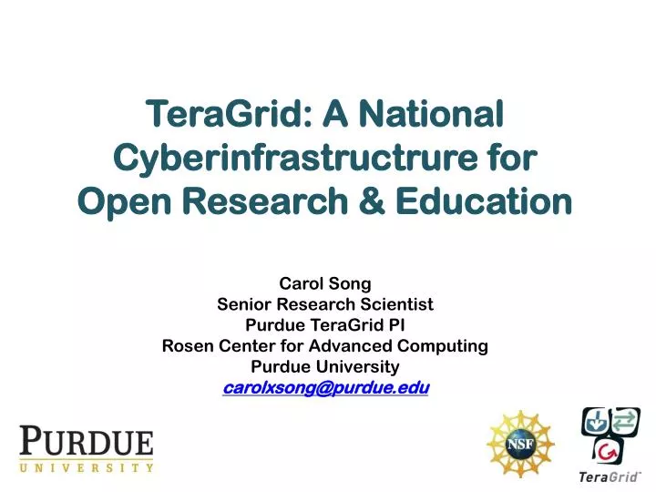 teragrid a national cyberinfrastructrure for open research education