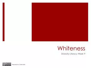 Whiteness