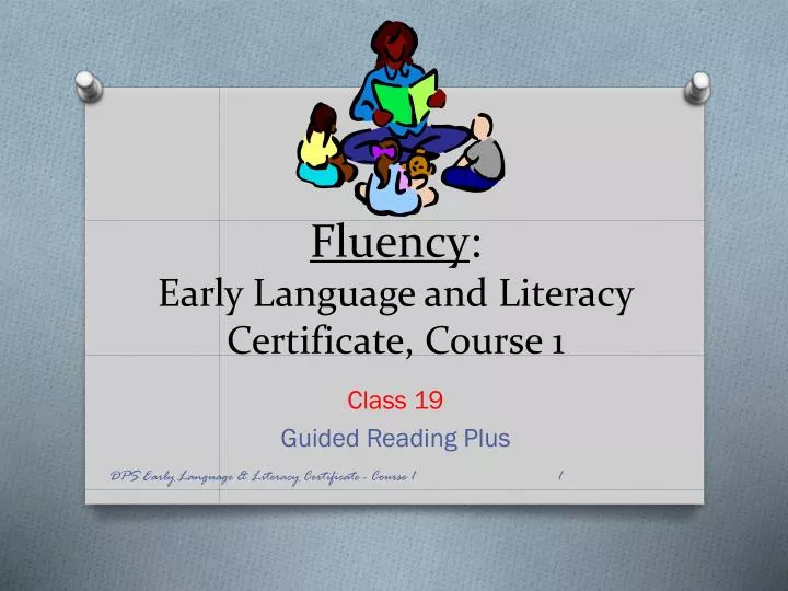 fluency early language and literacy certificate course 1