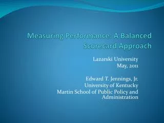 Measuring Performance: A Balanced Scorecard Approach
