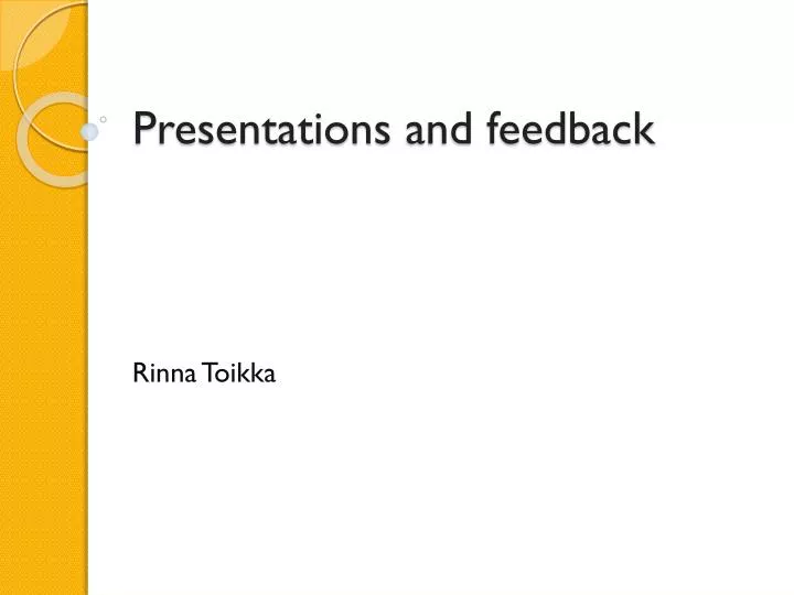 presentations and feedback