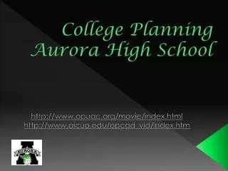 College Planning Aurora High School