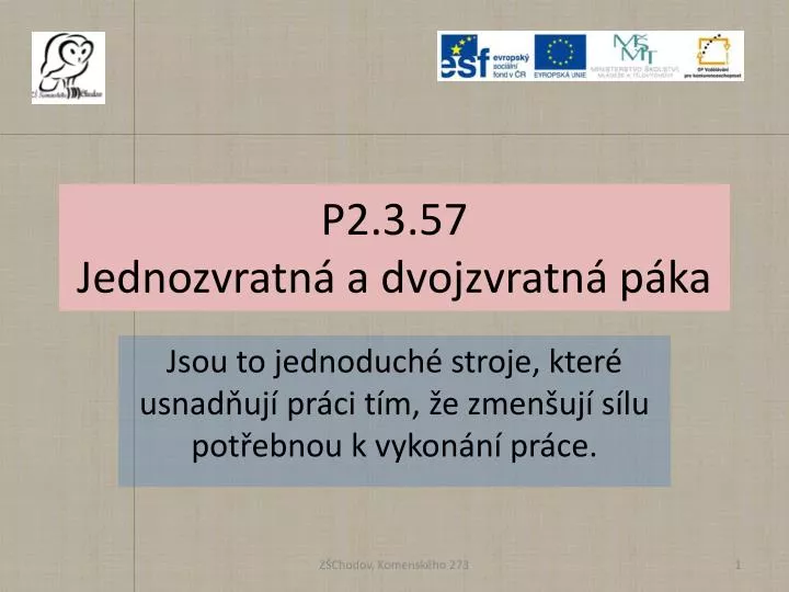 p2 3 57 jednozvratn a dvojzvratn p ka