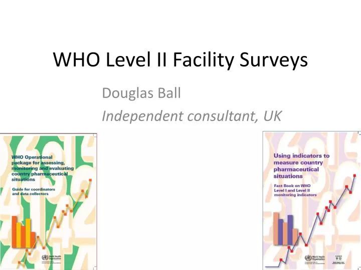 who level ii facility surveys