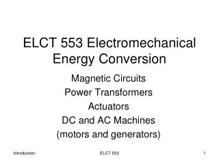 ELCT 553 Electromechanical Energy Conversion