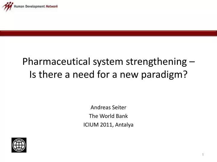 pharmaceutical system strengthening is there a need for a new paradigm