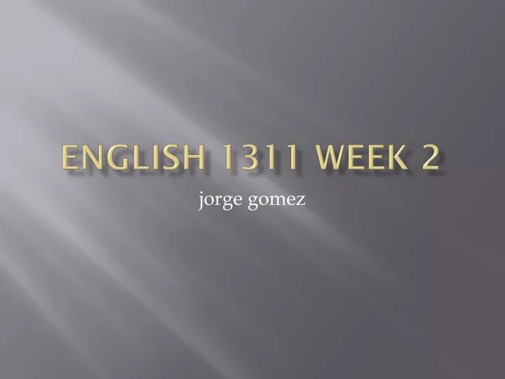 english 1311 week 2