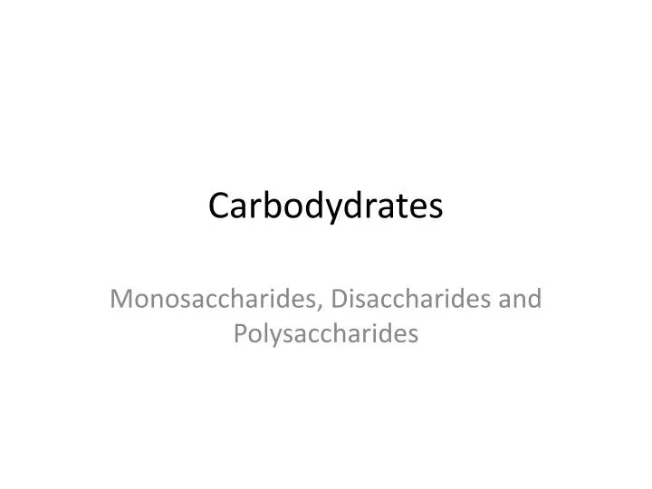 carbodydrates