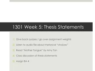 1301 Week 5: Thesis Statements