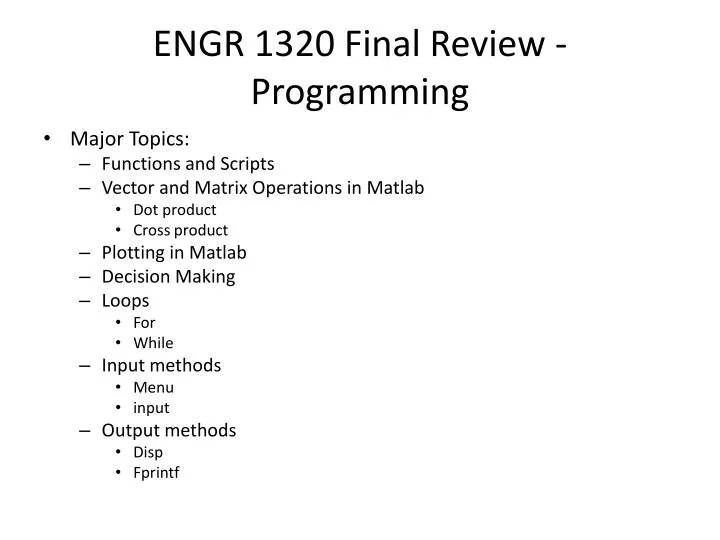 engr 1320 final review programming