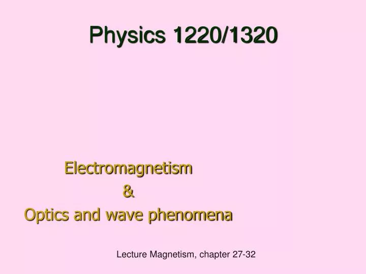 electromagnetism optics and wave phenomena