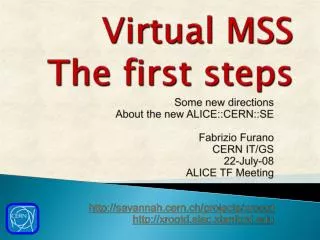 Virtual MSS The first steps