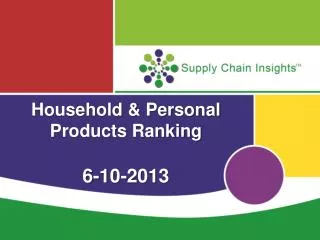 Household &amp; Personal Products Ranking 6-10-2013