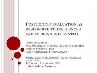 Positioning evaluation as responsive to influences and as being influential