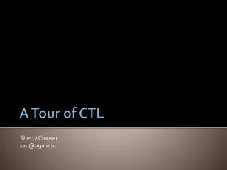 A Tour of CTL