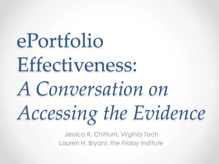 eportfolio effectiveness a conversation on accessing the evidence