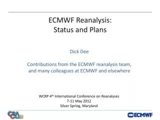ECMWF Reanalysis: Status and Plans