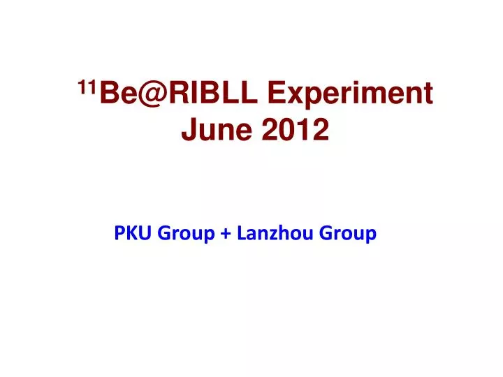 11 be@ribll experiment june 2012