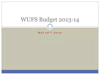 WUFS Budget 2013-14