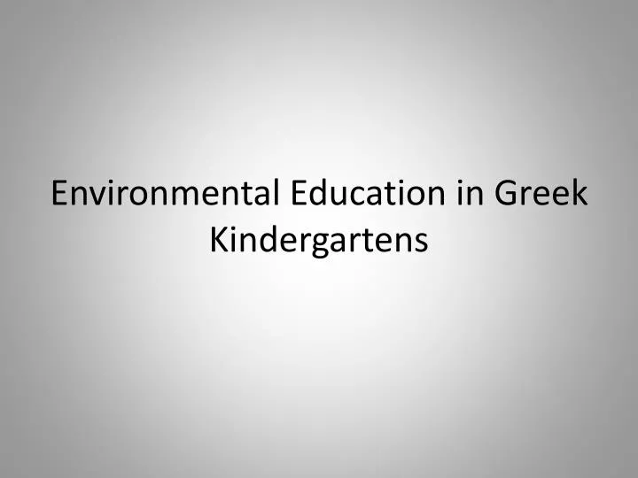 environmental education in greek kindergartens