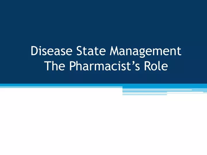 disease state management the pharmacist s role