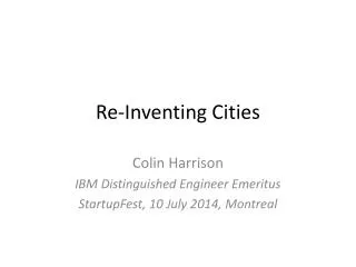 Re-Inventing Cities