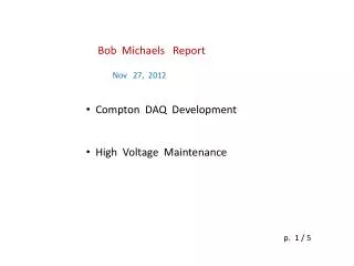 Compton DAQ Development High Voltage Maintenance