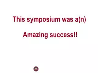This symposium was a(n )