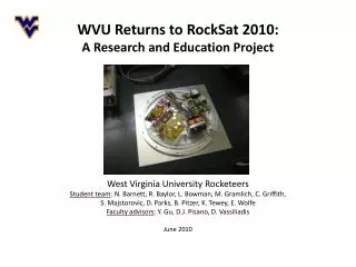 WVU Returns to RockSat 2010: A Research and Education Project