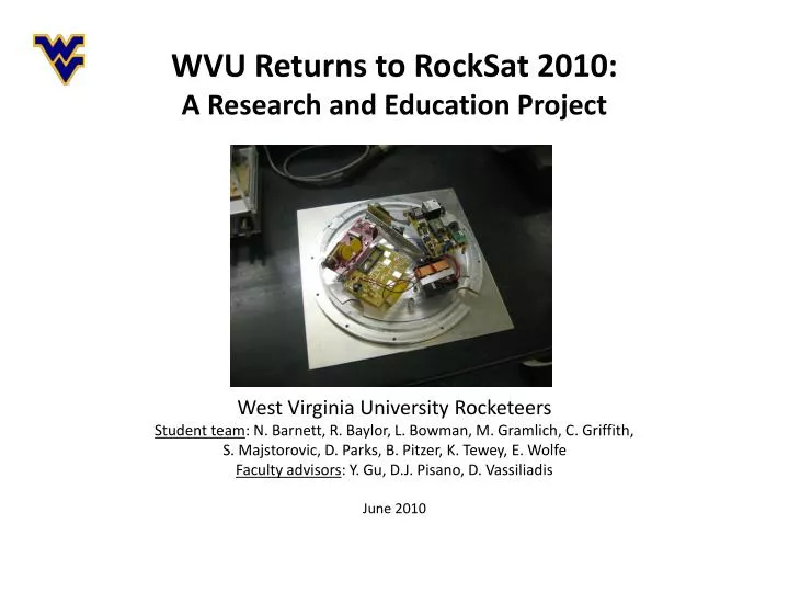 wvu returns to rocksat 2010 a research and education project