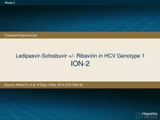 Ledipasvir-Sofosbuvir +/- Ribavirin in HCV Genotype 1 ION-2