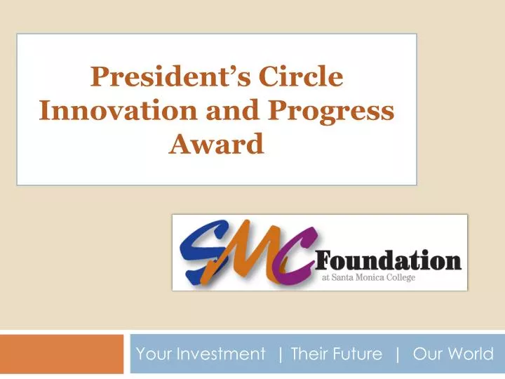 president s circle innovation and progress award