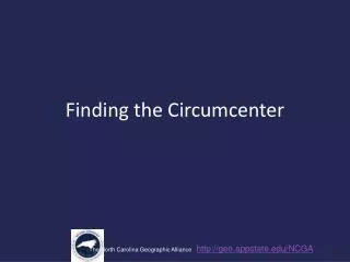 Finding the Circumcenter