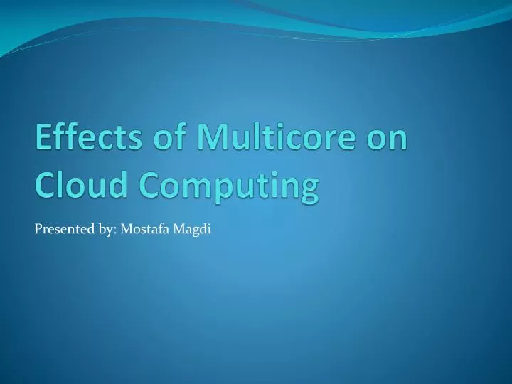 effects of multicore on cloud computing